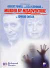 Murder by misadventure